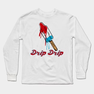 Drip Drip Long Sleeve T-Shirt